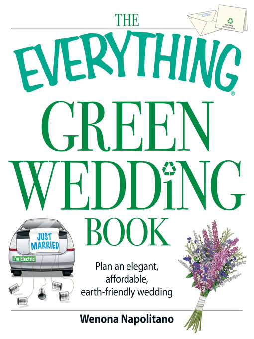 Title details for The Everything Green Wedding Book by Wenona Napolitano - Available